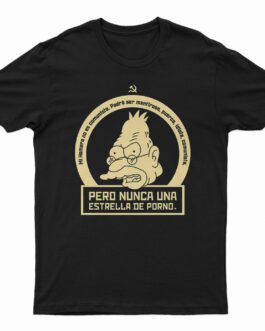 Polera Simpsons "Pero nunca una estrella de porno"